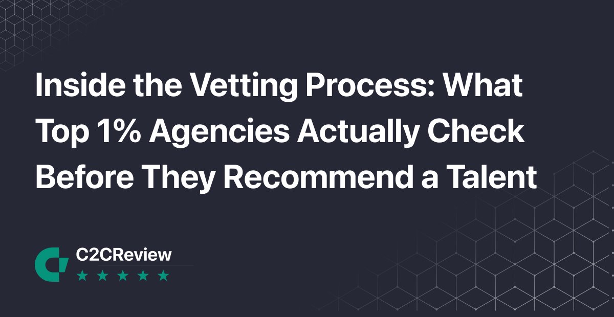 Inside the Vetting Process: What Top 1% Agencies Actually Check Before They Recommend a Talent
